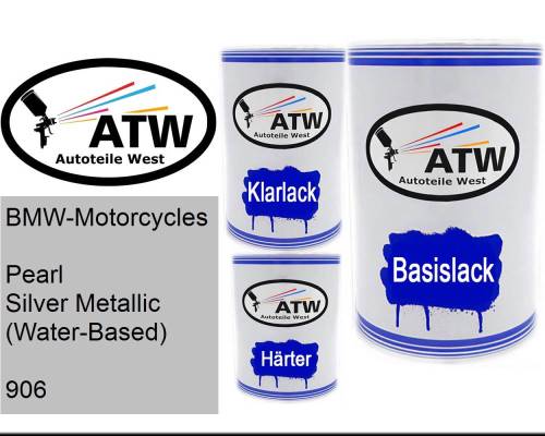 BMW-Motorcycles, Pearl Silver Metallic (Water-Based), 906: 500ml Lackdose + 500ml Klarlack + 250ml Härter - Set, von ATW Autoteile West.